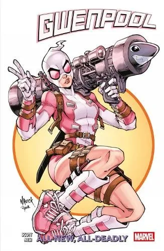 Cavan Scott Gwenpool Vol.1: All-New, All-New Deadly