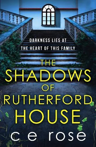 CE Rose The Shadows of Rutherford House