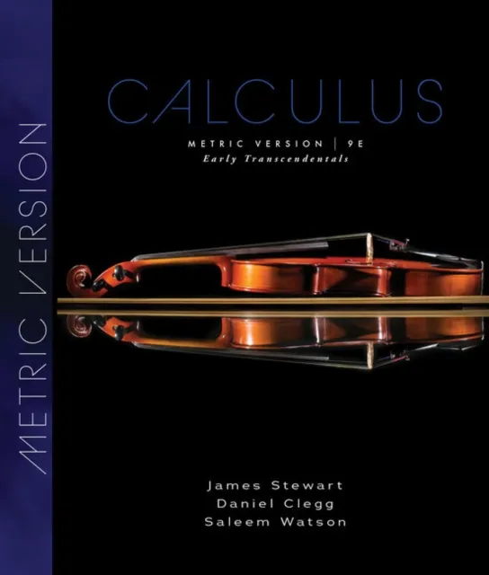 Cengage Learning, Inc Calculus: Early Transcendentals, Metric Edition