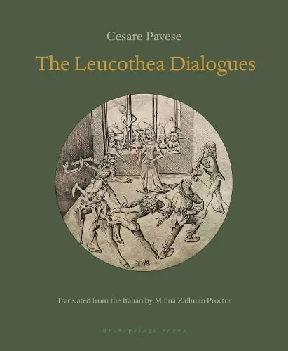 Cesare Pavese The Leucothea Dialogues
