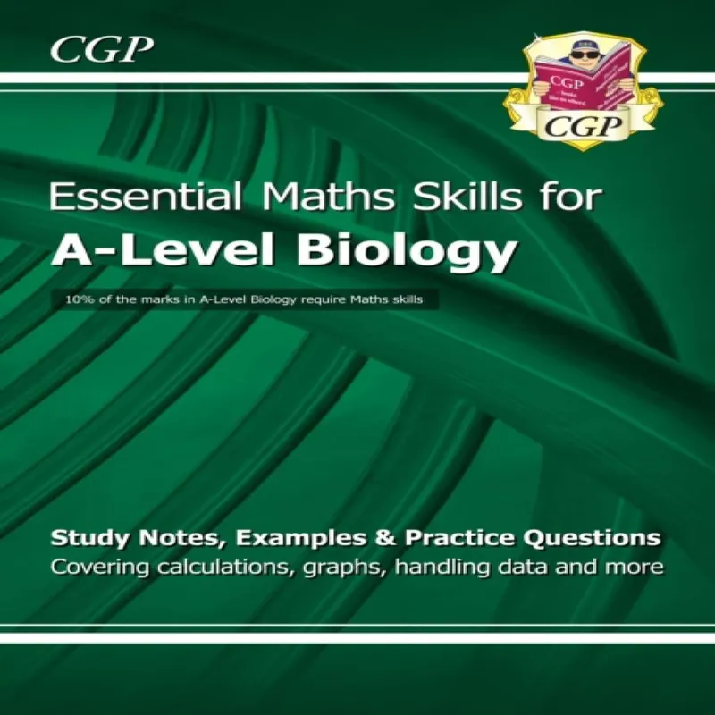 Cgp Books A-Level Biology: Essential Maths Skills
