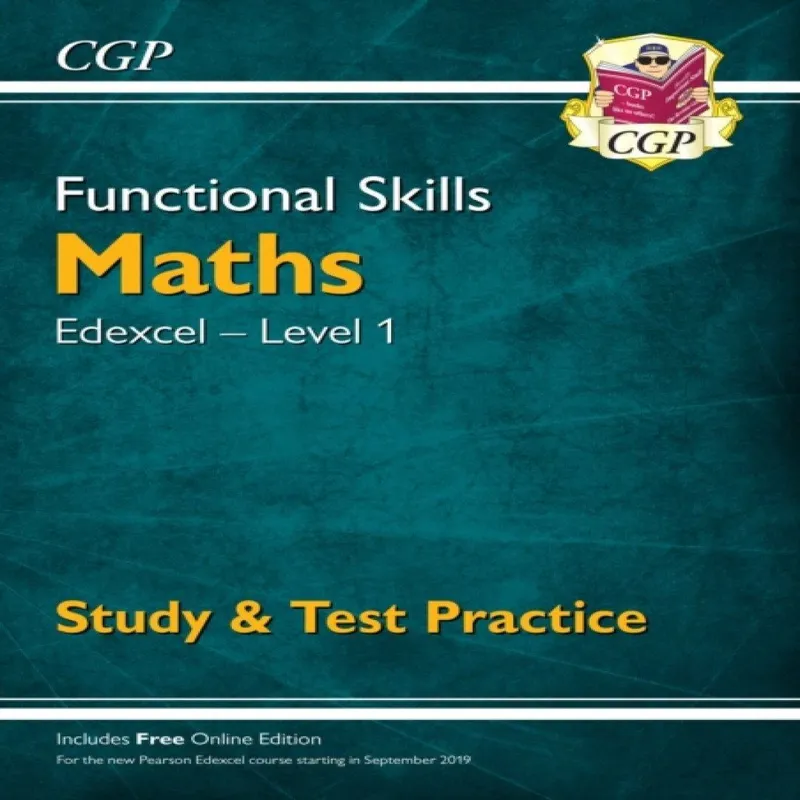 Cgp Books Functional Skills Maths: Edexcel Level 1 - Study & Test Practice