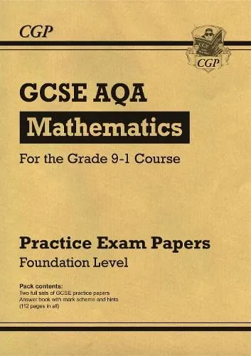 Cgp Books Gcse Maths Aqa Practice Papers: Foundation