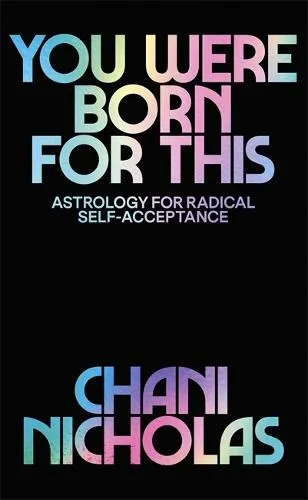 Chani Nicholas You Were Born For This