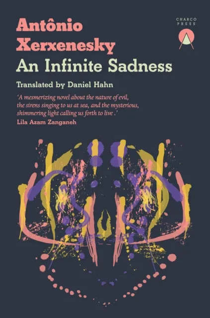 Charco Press An Infinite Sadness