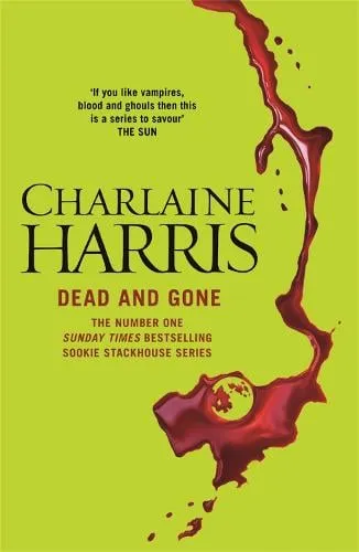Charlaine Harris Dead and Gone