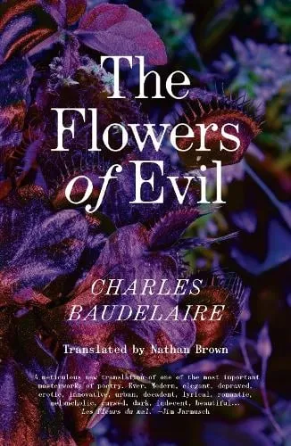 Charles Baudelaire The Flowers of Evil