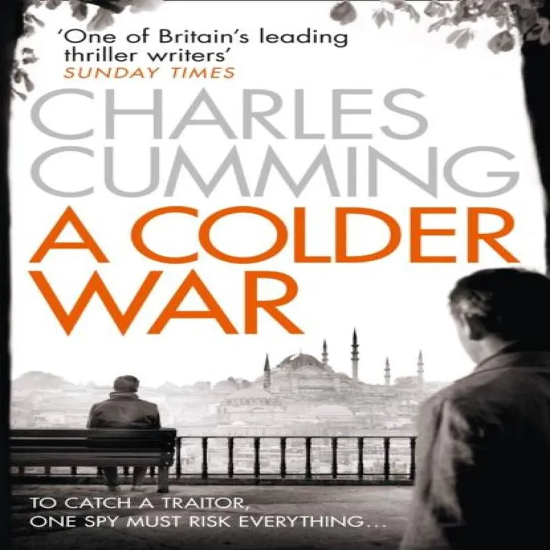 Charles Cumming A Colder War