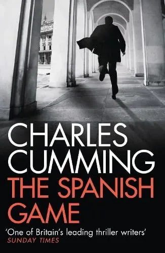 Charles Cumming The Spanish Game