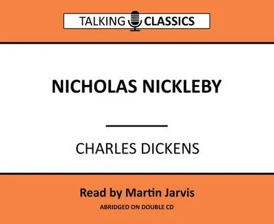 Charles Dickens Nicholas Nickleby
