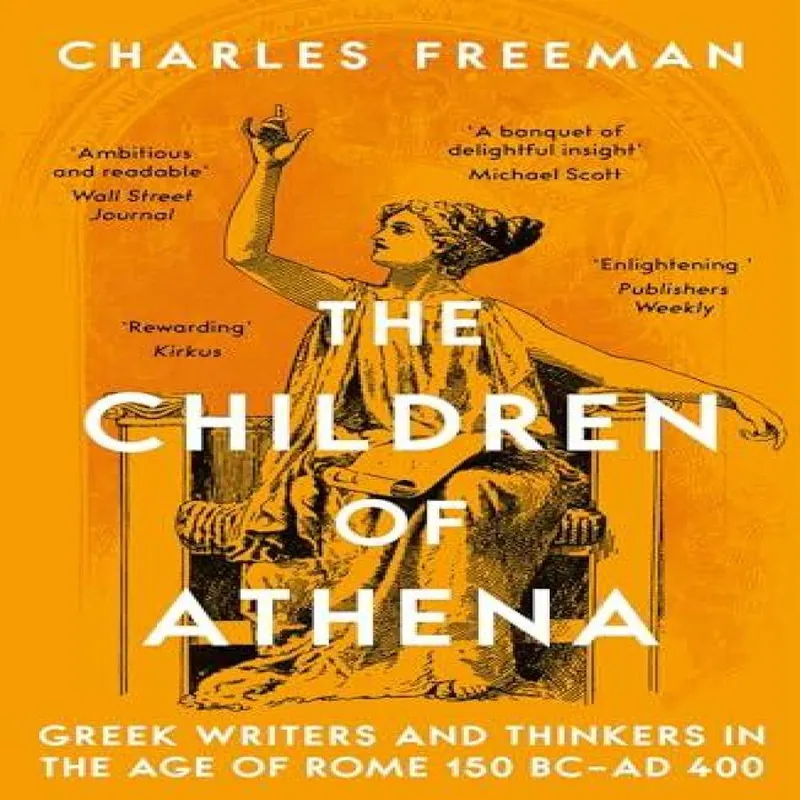 Charles Freeman The Children of Athena