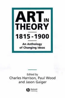 Charles Harrison Art in Theory 1815-1900