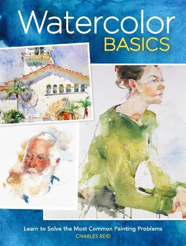 Charles Reid Watercolor Basics