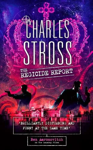 Charles Stross The Regicide Report