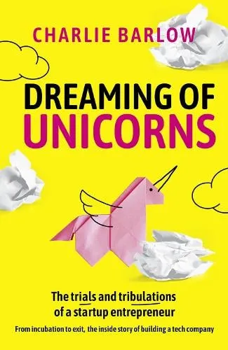 Charlie Barlow Dreaming of Unicorns