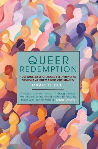 Charlie Bell Queer Redemption