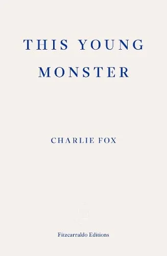 Charlie Fox This Young Monster