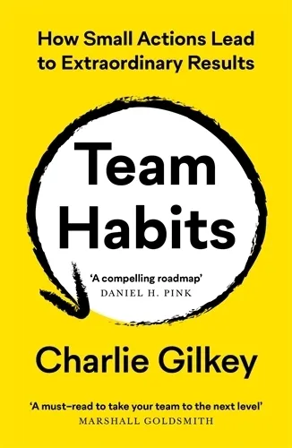Charlie Gilkey Team Habits