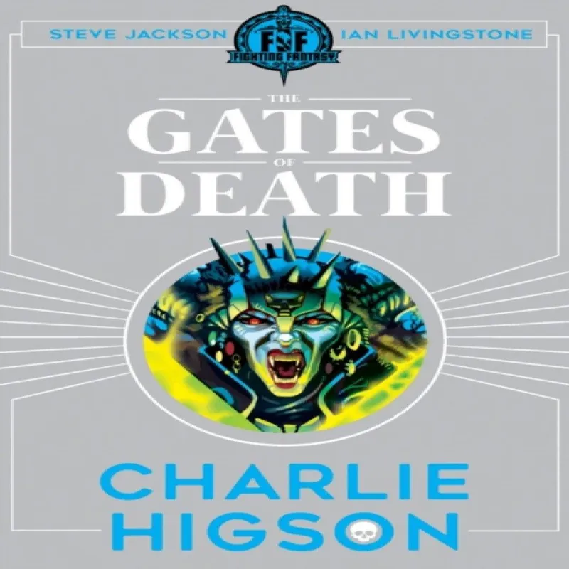 Scholastic Fighting Fantasy: The Gates Of Death