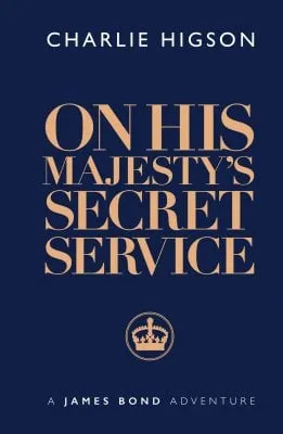 Charlie Higson On His Majesty's Secret Service
