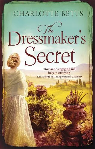 Charlotte Betts The Dressmaker's Secret