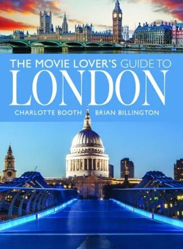 Charlotte Booth The Movie Lover's Guide to London