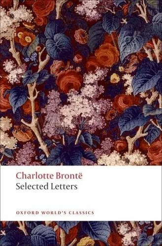 Charlotte Brontë Selected Letters