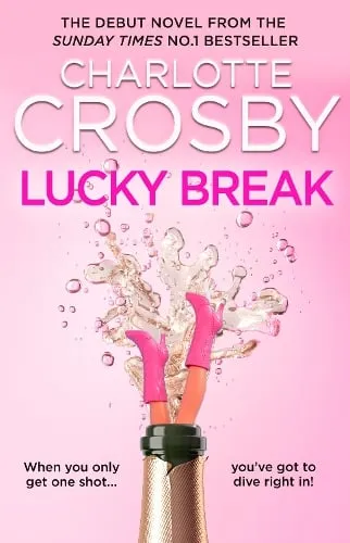Charlotte Crosby Lucky Break