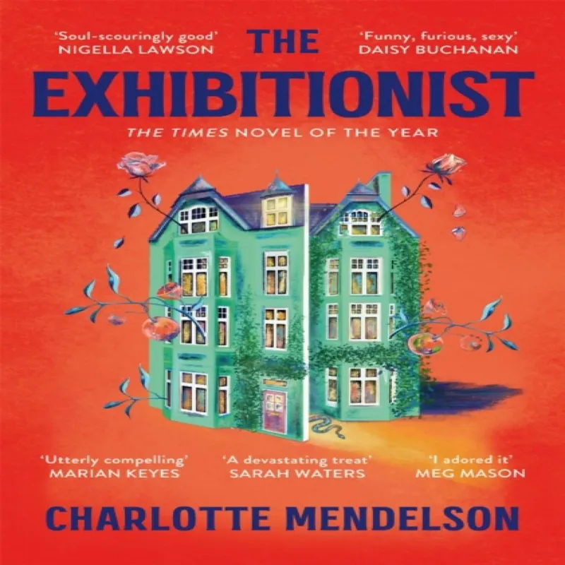 Charlotte Mendelson The Exhibitionist : The Times Novel of the Year 2022 Paperback Book Multicolor