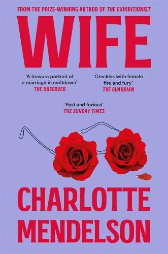 Charlotte Mendelson Wife