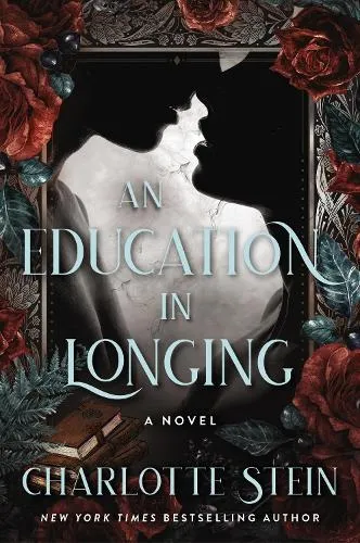 Charlotte Stein An Education in Longing
