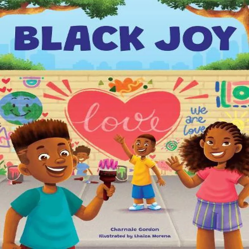 Charnaie Gordon Black Joy: Love Yourself, Love Your Culture Paperback Book Multicolor