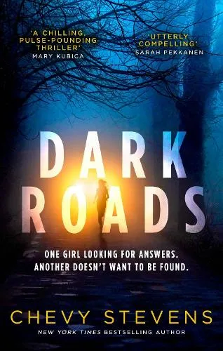 Chevy Stevens Dark Roads