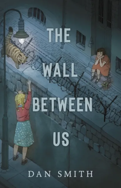 Dan Smith The Wall Between Us