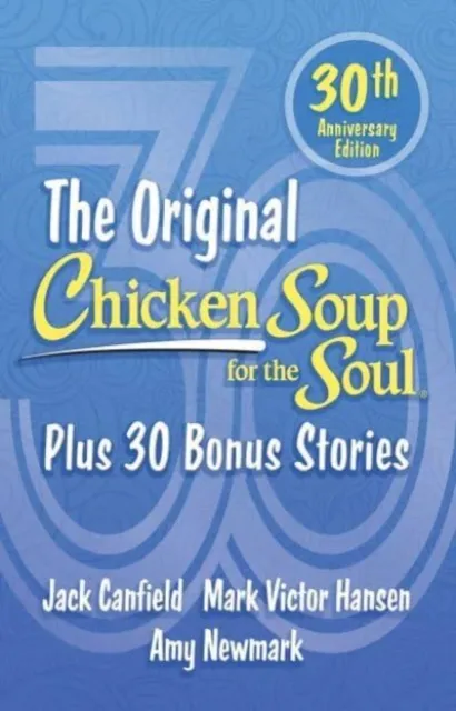Amy Newmark Chicken Soup for the Soul 30th Anniversary Edition