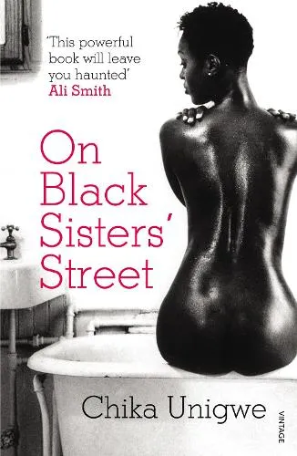 Chika Unigwe On Black Sisters' Street