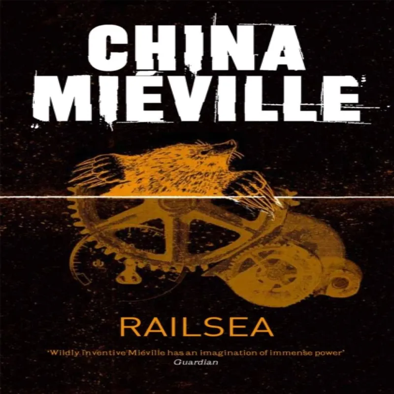 China Mieville Railsea