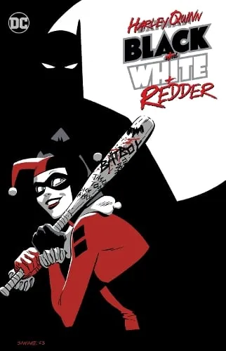 Chip Zdarsky Harley Quinn: Black + White + Redder