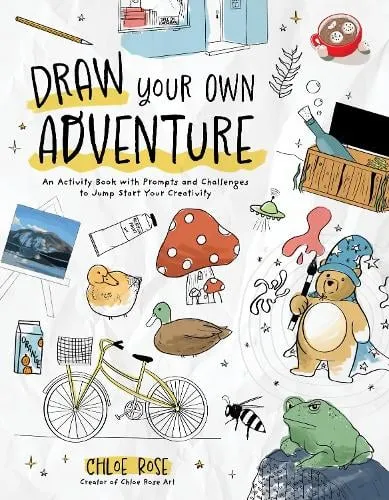 Chloe Rose Draw Your Own Adventure