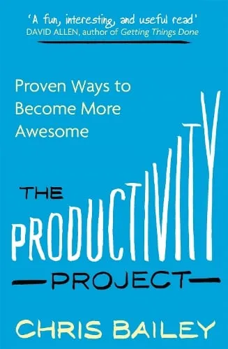 Chris Bailey The Productivity Project