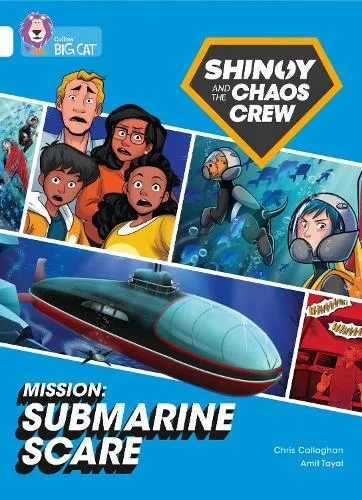 Chris Callaghan Shinoy and the Chaos Crew Mission: Submarine Scare