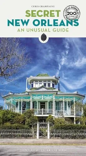 Chris Champagne Secret New Orleans Guide