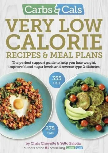 Chris Cheyette Carbs & Cals Very Low Calorie Recipes & Meal Plans