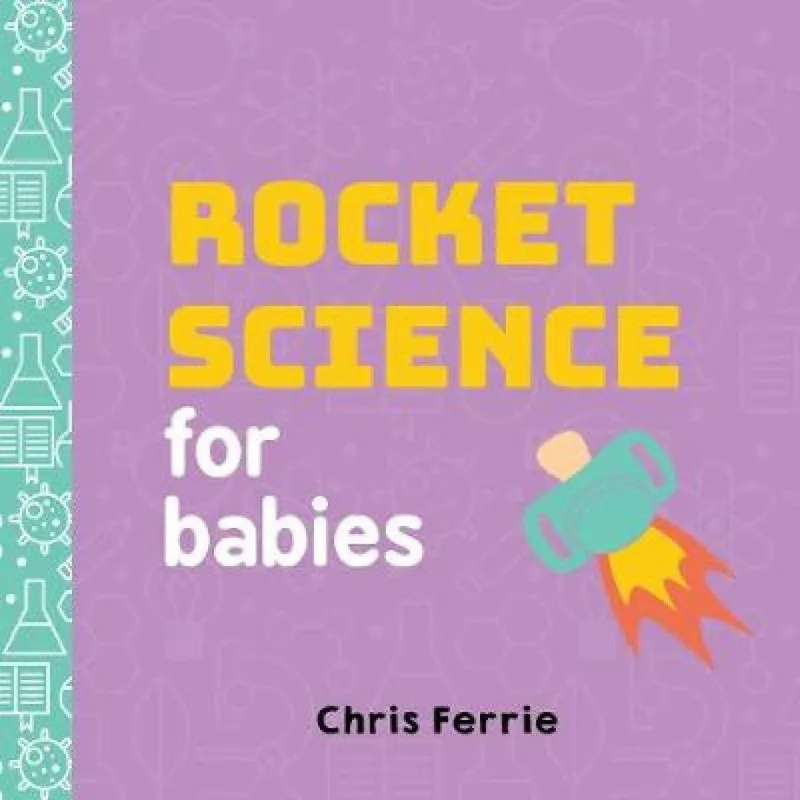 Chris Ferrie Rocket Science for Babies