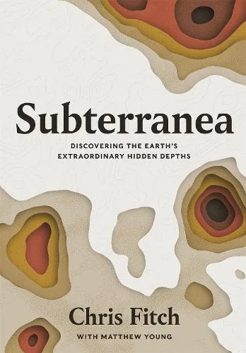 Chris Fitch Subterranea
