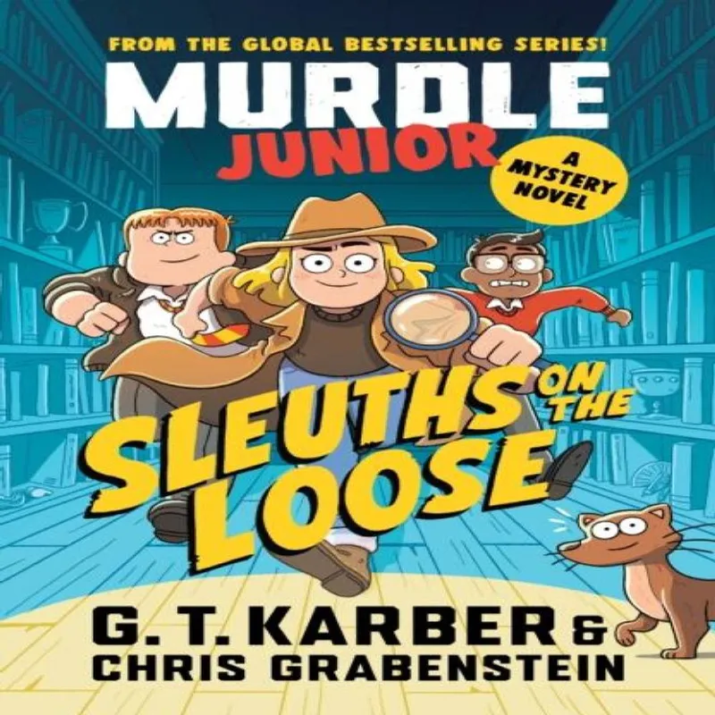 Chris Grabenstein Murdle Junior Mysteries: Sleuths on the Loose Paperback Book Multicolor