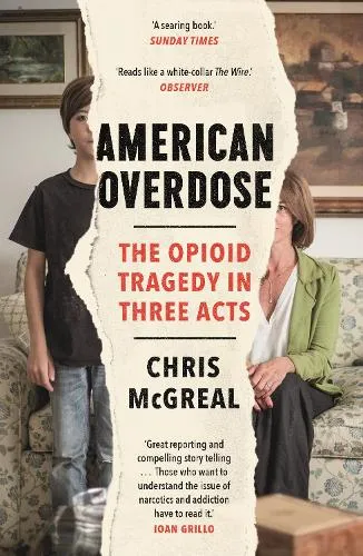 Chris McGreal American Overdose