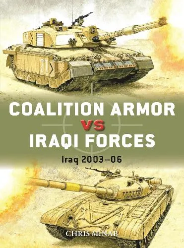 Chris McNab Coalition Armor vs Iraqi Forces