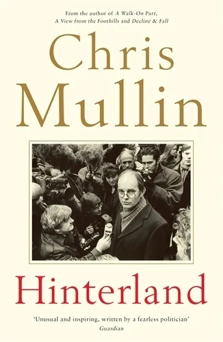 Chris Mullin Hinterland