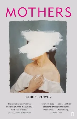 Chris Power Mothers
